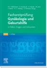Image for Facharztprufung Gynakologie und Geburtshilfe: in Fallen, Fragen und Antworten