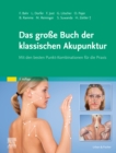 Image for Das grosse Buch der klassischen Akupunktur