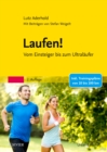 Image for Laufen!: Vom Einsteiger bis zum Ultralaufer