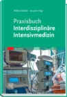 Image for Praxisbuch Interdisziplinare Intensivmedizin