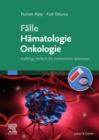 Image for Falle Hamatologie Onkologie: Kniffelige Verlaufe fur medizinische Spurnasen