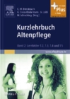 Image for Kurzlehrbuch Altenpflege: Band 2: Lernfelder 1.2; 1.3; 1.4 und 1.5