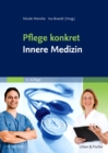 Image for Pflege konkret Innere Medizin: Lehrbuch fur Pflegeberufe