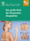 Image for Das groe Buch der klassischen Akupunktur