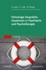 Image for Schwierige Gesprachssituationen in Psychiatrie und Psychotherapie