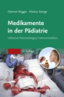 Image for Medikamente in der Padiatrie: Inklusive Neonatologie/ Intensivmedizin