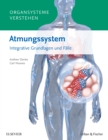 Image for Organsysteme verstehen - Atmungssystem: Integrative Grundlagen und Falle