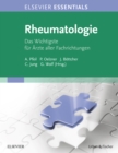 Image for ELSEVIER ESSENTIALS Rheumatologie: Das Wichtigste fur Mediziner aller Fachrichtungen