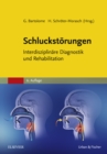 Image for Schluckstorungen: Interdisziplinare Diagnostik und Rehabilitation