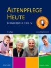 Image for Altenpflege Heute: Lernbereich I Bis IV