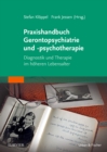 Image for Praxishandbuch Gerontopsychiatrie und -psychotherapie