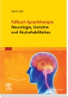Image for Fallbuch Sprachtherapie Neurologie, Geriatrie und Akutrehabilitation