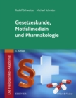 Image for Die Heilpraktiker-Akademie. Gesetzeskunde, Notfallmedizin und Pharmakologie