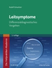 Image for Die Heilpraktiker-Akademie. Leitsymptome: Differenzialdiagnostisches Vorgehen