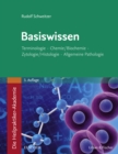 Image for Die Heilpraktiker-Akademie. Basiswissen: Terminologie, Chemie/Biochemie, Zytologie/Histologie, Allgemeine Pathologie