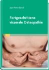 Image for Fortgeschrittene viszerale Osteopathie