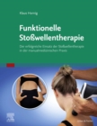 Image for Stosswellentherapie und manuelle Medizin: Ein funktioneller Ansatz zur Therapie des Bewegungsapparates