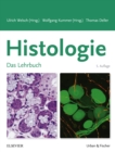 Image for Histologie - Das Lehrbuch: Zytologie, Histologie und mikroskopische Anatomie