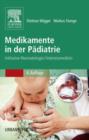 Image for Medikamente in der Padiatrie: Inklusive Neonatologie/ Intensivmedizin
