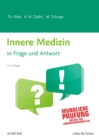 Image for Innere Medizin in Frage und Antwort: Fragen und Fallgeschichten