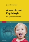 Image for Anatomie und Physiologie: fur Sprachtherapeuten