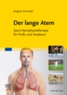Image for Der lange Atem: Sport-Atemphysiotherapie fur Profis und Amateure
