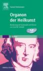 Image for Organon der Heilkunst: Neufassung mit Systematik und Glossar von Josef M. Schmidt
