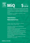 Image for MIQ 05: Tuberkulose Mykobakteriose: Qualitatsstandards in der mikrobiologisch-infektiologischen Diagnostik