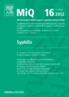 Image for MIQ 16: Qualitatsstandards in der mikrobiologisch-infektiologischen Diagnostik: Syphilis