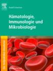 Image for Die Heilpraktiker-Akademie. Hamatologie, Immunologie und Mikrobiologie