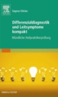 Image for Differenzialdiagnostik und Leitsymptome kompakt: Mundliche Heilpraktikerprufung