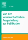 Image for Von der wissenschaftlichen Fragestellung zur Publikation.