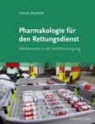 Image for Pharmakologie fur den Rettungsdienst: Medikamente in der Notfallversorgung