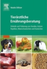Image for Tierarztliche ernahrungsberatung: Diatetik und futterung von hunden, katzen, reptilien Meerschweinchen und Kaninchen