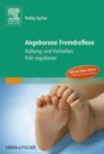 Image for Angeborene Fremdreflexe: Haltung und Verhalten fruh regulieren