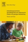 Image for Entwicklungsorientierte sprachdiagnostik und -forderung bei kindern mit geistiger Behinderung: theorie und praxis