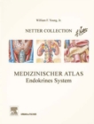 Image for Netter Collection, Medizinischer Atlas, Endokrines System