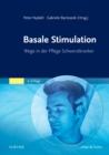 Image for Basale stimulation: wege in der pflege Schwerstkranker