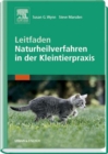 Image for Leitfaden Naturheilverfahren in der Kleintierpraxis.