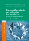 Image for Diagnosenubergreifende und multimodale Psychoedukation: Manual zur Leitung von Patienten- und Angehorigengruppen