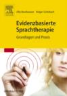 Image for Evidenzbasierte Sprachtherapie: Grundlagen und Praxis