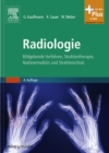 Image for Radiologie: Bildgebende Verfahren, Strahlentherapie, nuklearmedizin und strahlenschutz