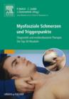 Image for Myofasziale Schmerzen und Triggerpunkte: Diagnostik und evidenzbasierte Therapiestrategien