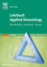 Image for Lehrbuch Applied Kinesiology: Muskelfunktion - Dysfunktion - Therapie