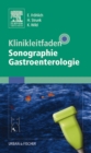 Image for Klinikleitfaden Sonographie Gastroenterologie