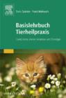 Image for Basislehrbuch Tierheilpraxis: Hund, Katze, kleine Heimtiere und Ziervogel