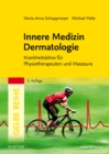 Image for Innere Medizin Dermatologie: Krankheitslehre fur Physiotherapeuten und Masseure