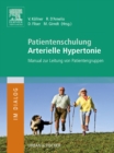 Image for Patientenschulung arterielle hypertonie: manual zur Leitung von patientengruppen
