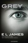 Image for Grey - Fifty shades of Grey von Christian selbst erzahlt
