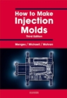 Image for How to Make Injection Molds